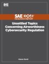 Unsettled Topics Concerning Airworthiness Cyber-Security Regulation