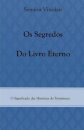 Os Segredos do Livro Eterno