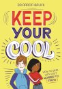 Keep Your Cool: How to Deal with Life's Worries and Stress