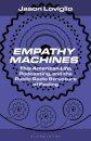 Empathy Machines