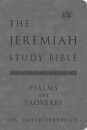 The Jeremiah Study Bible, ESV, Psalms and Proverbs (Gray)
