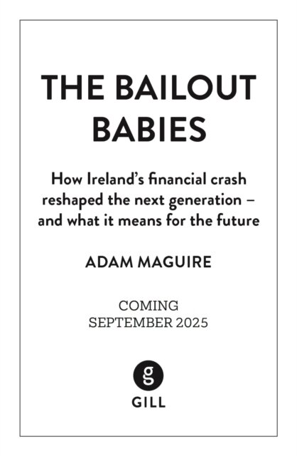 The Bailout Babies