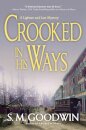 Crooked in His Ways