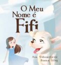 O Meu Nome é Fifi
