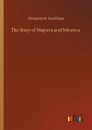 The Story of Majorca and Minorca