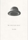 With No Hat