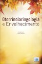 Otorrinolaringologia E Envelhecimen