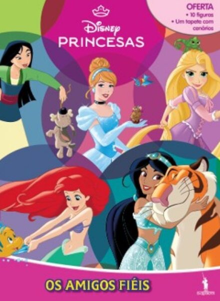 Princesas: Os Amigos Fiéis