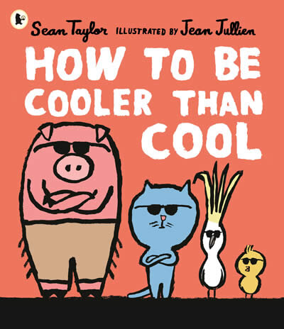 How To Be Cooler Than Cool