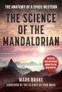 The Science Of The Mandalorian