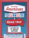 The Great American Retro Road Trip