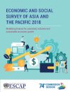 Economic and Social Survey of Asia and the Pacific 2018