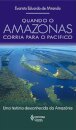 Quando O Amazonas Corria Para O Pacífico
