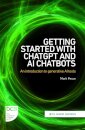 Getting Started with ChatGPT and AI Chatbots
