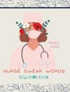 Nurse swear words Coloring Book
