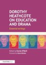 Dorothy Heathcote on Education and Drama