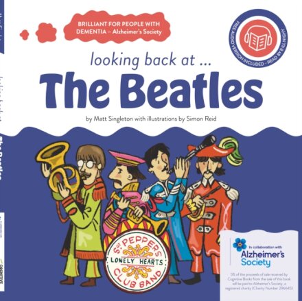 looking back at... The Beatles: a dementia-friendly book