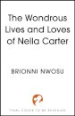 The Wondrous Lives And Loves Of Nella Carter
