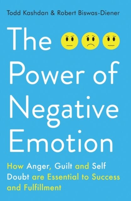 The Power of Negative Emotion