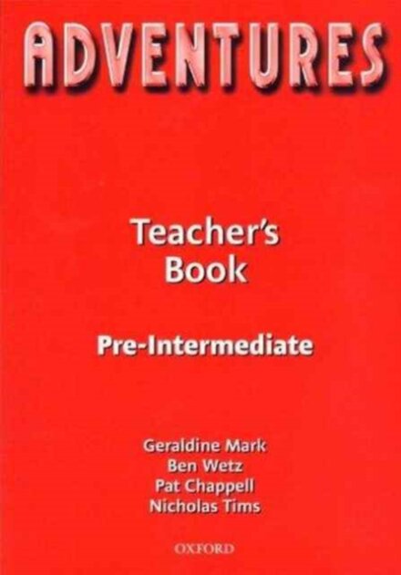 Adventures Pre-Intermediate: Teacher's Book