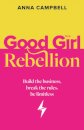 Good Girl Rebellion