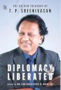 Diplomacy Liberated