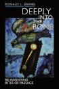 Deeply into the Bone