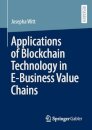 Applications of Blockchain Technology in E-Business Value Chains
