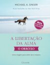 A Libertação da Alma: O Oráculo