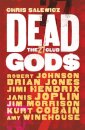 Dead Gods: The 27 Club