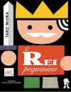 O Rei Pequenino