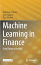 Machine Learning in Finance : From Theory to Practice