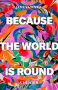 Because the World is Round