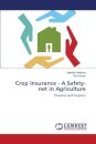 Crop Insurance - A Safety-Net in Agriculture
