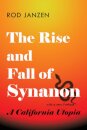 Rise and Fall of Synanon