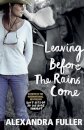 Leaving Before the Rains Come