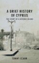 A Brief History of Cyprus