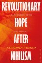 Revolutionary Hope After Nihilism