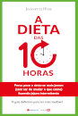 A Dieta Das 10 Horas