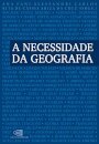 A Necessidade da Geografia
