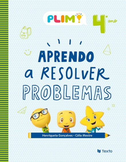 PLIM! Aprendo a Resolver Problemas 4º ano