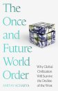 The Once and Future World Order