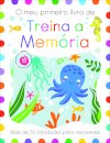 O Meu Primeiro Livro de Treina a Memória