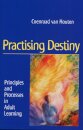 Practising Destiny