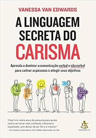 A Linguagem Secreta Do Carisma