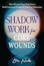 Shadow Work for Core Wounds