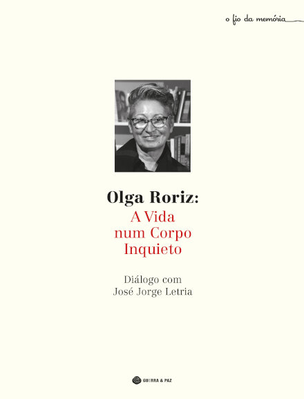Olga Roriz: A Vida Num Corpo Inquieto