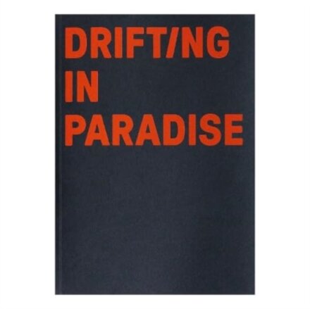 Drifting in Paradise