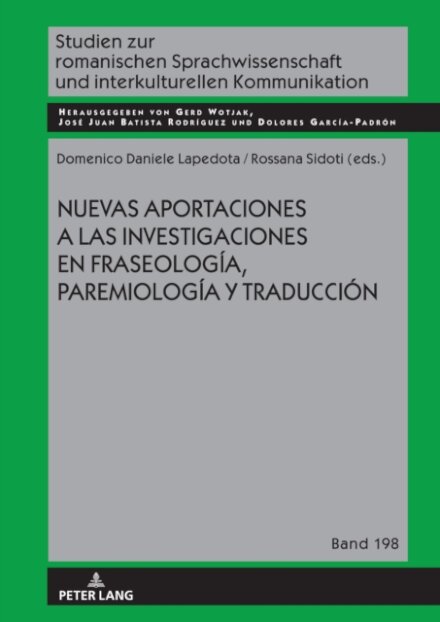 Nuevas aportaciones a las investigaciones en fraseologia, paremiologia y traduccion