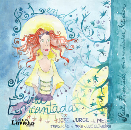 A Lenda da Maria Encantada / Maria Encantada ein romantisches Märchen
